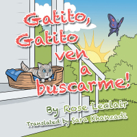 Imagen de portada: Gatito, Gatito Ven a Buscarme! 9781546265283