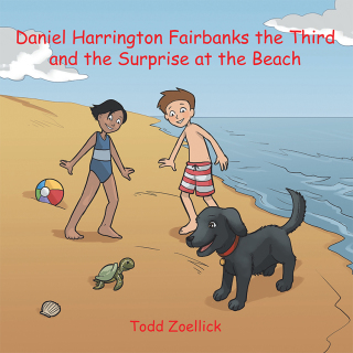 Cover image: Daniel Harrington Fairbanks the Third and the Surprise at the Beach 9781546265368