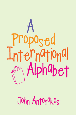 Cover image: A Proposed International Alphabet 9781546266273