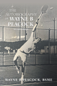 表紙画像: The Autobiography of Wayne B Peacock 9781546266440