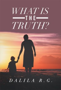 Imagen de portada: What Is the Truth? 9781546266747