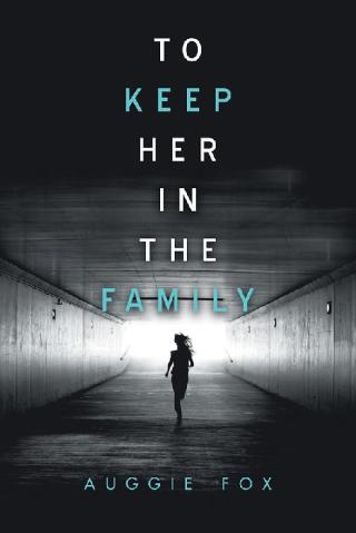 Imagen de portada: To Keep Her in the Family 9781546266921