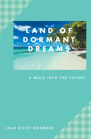 Cover image: Land of Dormant Dreams 9781546267072