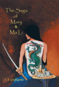 Cover image: The Saga of Mary & Ma Li 9781546267447