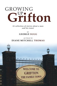 Cover image: Growing up Grifton 9781546267539