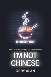 Cover image: I’m Not Chinese 9781546267737