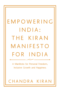 Cover image: Empowering India:  the Kiran Manifesto for India 9781546267829