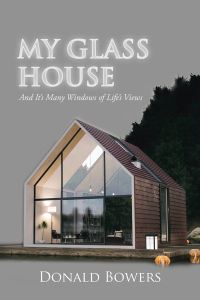 Cover image: My Glass House 9781546268017