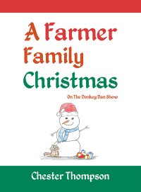 表紙画像: A Farmer Family Christmas 9781546268215