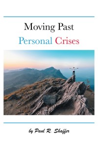 Cover image: Moving Past Personal Crises 9781546268772