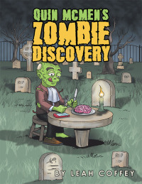 Imagen de portada: Quin Mcmen’s Zombie Discovery 9781546268840