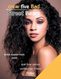 Cover image: Crew Five Bad Street Bears 9781546269229