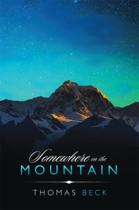 Cover image: Somewhere on the Mountain 9781546269601