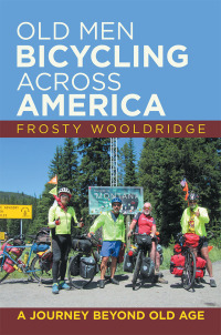 Cover image: Old Men Bicycling Across America 9781546271420