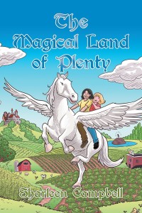 Cover image: The Magical Land of  Plenty 9781546272328