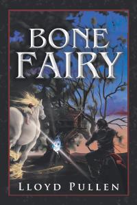 Cover image: Bone Fairy 9781546274018