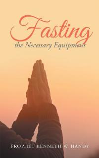 Cover image: Fasting the Necessary Equipment 9781546274384