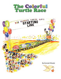 Imagen de portada: The Colorful Turtle Race 9781546274506