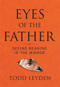 Cover image: Eyes of the Father 9781546274711