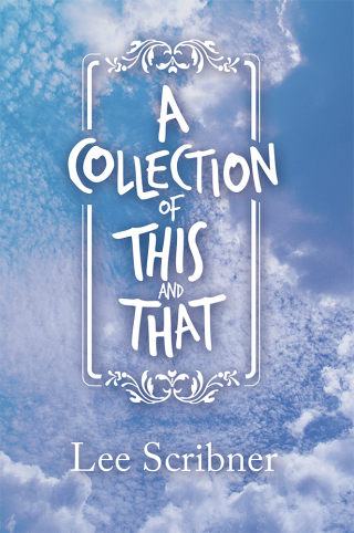 Cover image: A Collection of This and That 9781546275695