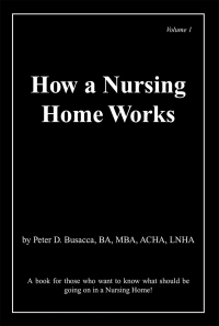 Cover image: How a Nursing Home Works 9781546276319