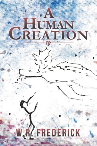 Cover image: A Human Creation 9781546276357