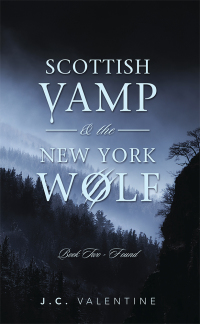 Omslagafbeelding: Scottish Vamp              & the          New York Wolf 9781546276579