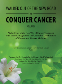 Cover image: Walked out of the New Road to Conquer Cancer 9781546276890