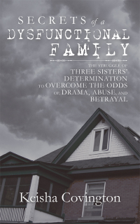 Cover image: Secrets of a Dysfunctional Family 9781546277637