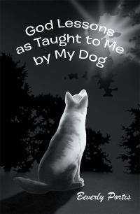Omslagafbeelding: God Lessons as Taught to Me by My Dog 9781546278412