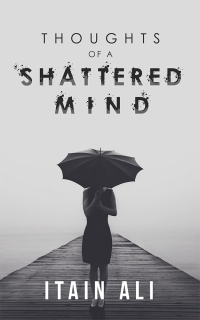 Omslagafbeelding: Thoughts of a Shattered Mind 9781546278436