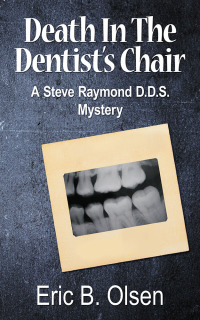 Imagen de portada: Death in the Dentist’s Chair 9781546278894