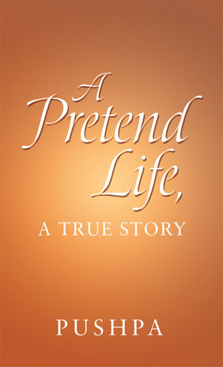 Cover image: A Pretend Life, a True Story 9781546279198