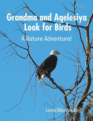Titelbild: Grandma and Aqelesiya Look for Birds 9781546279211