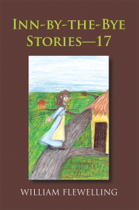 Imagen de portada: Inn-By-The-Bye Stories—17 9781546279303