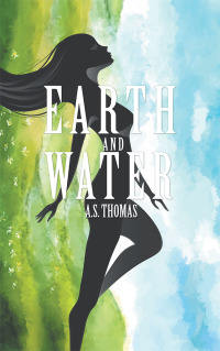 Imagen de portada: Earth and Water 9781546279662