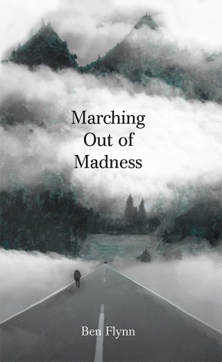 Cover image: Marching out of Madness 9781546286004