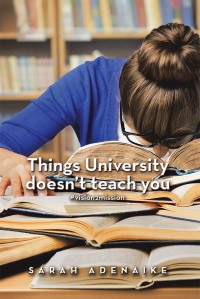 Imagen de portada: Things University Doesn’T Teach You 9781546284222