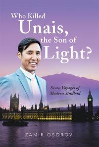 Imagen de portada: Who Killed Unais, the Son of Light? 9781546287223