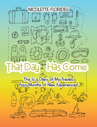 Imagen de portada: That Day Has Come 9781546290292