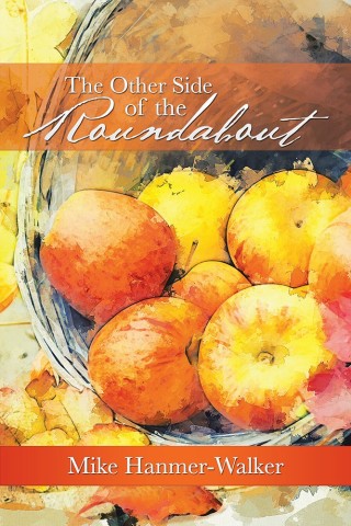 Cover image: The Other Side of the Roundabout 9781546290315