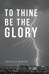 Cover image: To Thine Be the Glory 9781546290674