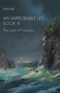 Omslagafbeelding: An Improbable Life Book Iii 9781546291305