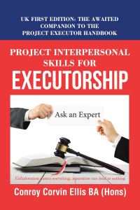 Cover image: Project Interpersonal Skills for Executorship 9781546291718