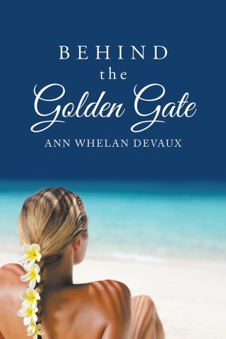 Imagen de portada: Behind the Golden Gate 9781546292159