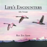 Imagen de portada: Life’s Encounters 9781546292746