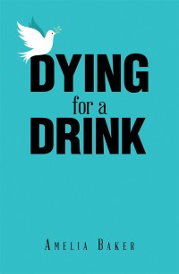 Omslagafbeelding: Dying for a Drink 9781546293781