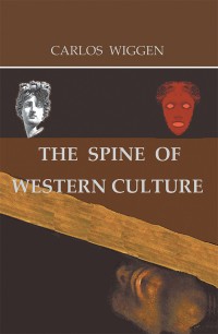表紙画像: The Spine of Western Culture 9781546294016