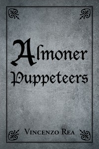 Cover image: Almoner Puppeteers 9781546295167