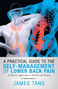 Imagen de portada: A Practical Guide to the Self-Management of Lower Back Pain 9781546295426